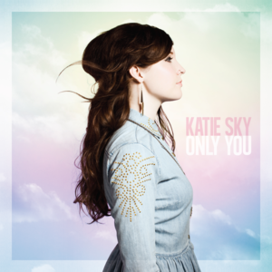 Only You - Katie Sky