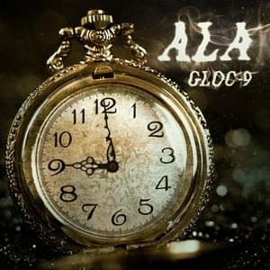 Ala - Gloc-9