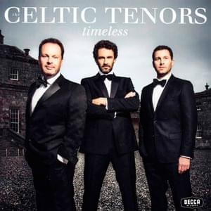 How Can You Mend A Broken Heart - The Celtic Tenors