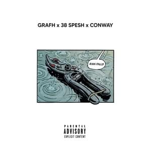 Rain Falls - Grafh, 38 Spesh & Conway the Machine