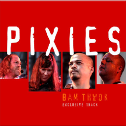 Bam Thwok - Pixies