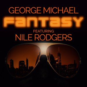 Fantasy (2017 Remix) - George Michael