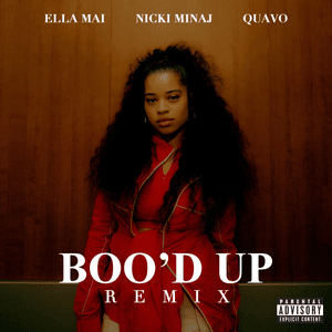 Boo’d Up (Remix) - Ella Mai, Nicki Minaj & Quavo