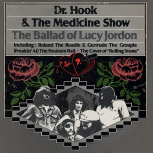 The Ballad of Lucy Jordon - Dr. Hook