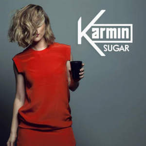 Sugar (2014) - Karmin