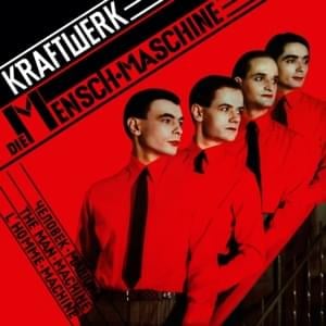 Die Mensch-Maschine - Kraftwerk