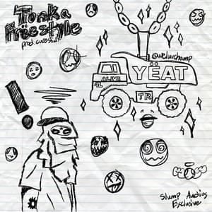 Tonka Freestyle - Yeat