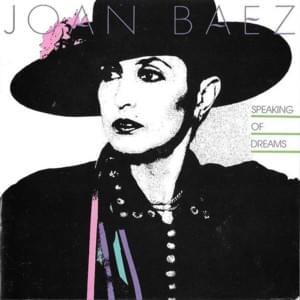 Speaking of Dreams - Joan Baez