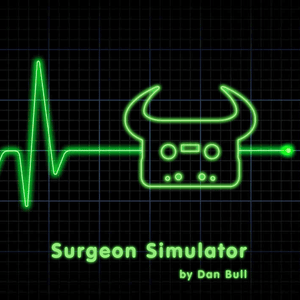 Surgeon Simulator - Dan Bull