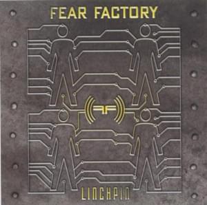 Linchpin - Fear Factory