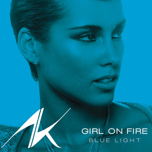 Girl on Fire (Bluelight Version) - Alicia Keys