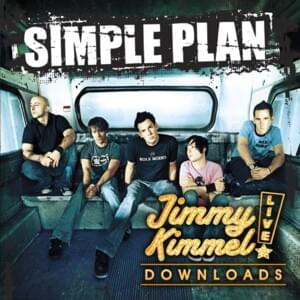 Shut Up! (Jimmy Kimmel Live! Version) - Simple Plan