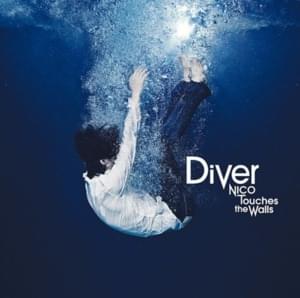 Diver - NICO Touches the Walls