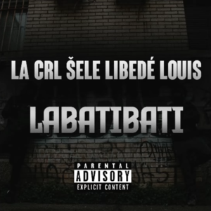 LABATIBATI - La Crl (Ft. Šele (SRB), Libedé & Louis (SRB))