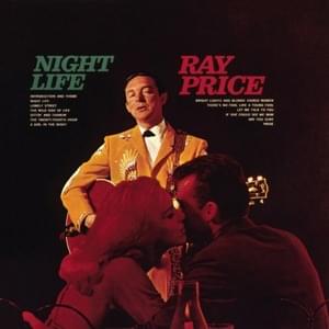 Bright Lights and Blonde Haired Women - Ray Price