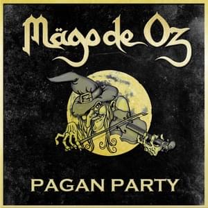 Pagan Party 2.0 - Mägo de Oz