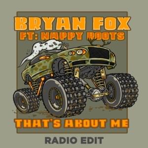 That’s About Me - Bryan Fox (Ft. Nappy Roots)