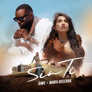 SIN TI - Gims & Maria Becerra