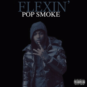 Flexin’ (Kamale Version) - Pop Smoke