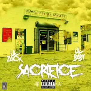 Sacrifice - Lil_Zack1 (Ft. Lil Baby)