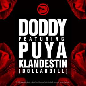 Klandestin - Doddy (Ft. Puya)