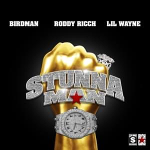 STUNNAMAN - Birdman & Roddy Ricch (Ft. Lil Wayne)