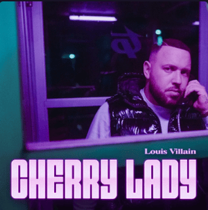 Cherry Lady - Louis Villain