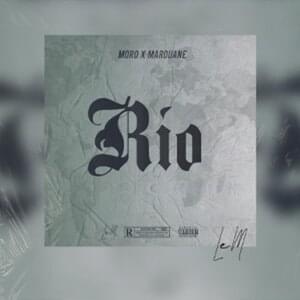 Rio - Marouane Le M (Ft. Moro)