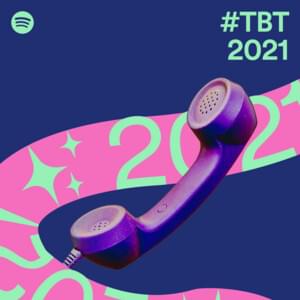 #TBT 2021 - Lyrxo Türkiye (Ft. Spotify)