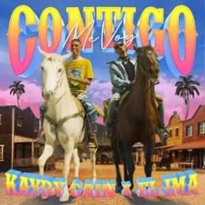 Contigo Me Voy - Kaydy Cain & EL IMA