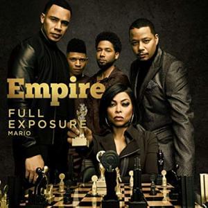 Full Exposure - Empire Cast (Ft. Mario)