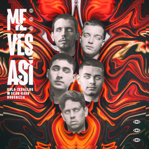 Me Ves Así - Gula, Zeballos, Gavo, M Sean & Dubchizza