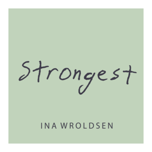 Strongest - Ina Wroldsen