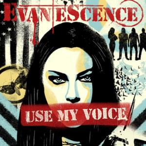 Use My Voice - Evanescence