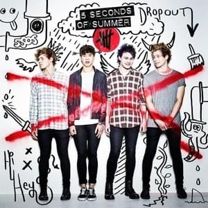 Everything I Didn’t Say - 5 Seconds of Summer