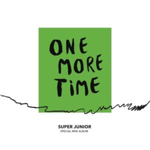 One More Time (Otra Vez) - SUPER JUNIOR (Ft. Reik)