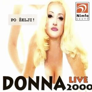 Sta Mi Vrijedi (Live Version) - Donna Ares