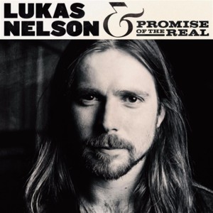 Carolina - Lukas Nelson & Promise Of The Real