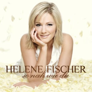 Wo das Leben tanzt - Helene Fischer