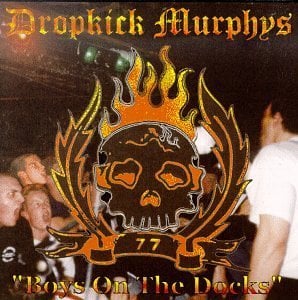 Eurotrash - Dropkick Murphys