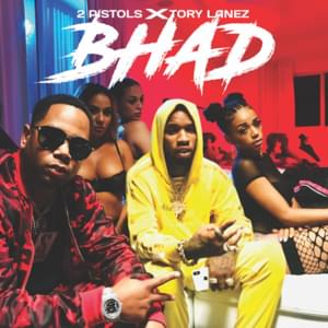 Bhad - 2 Pistols (Ft. Tory Lanez)