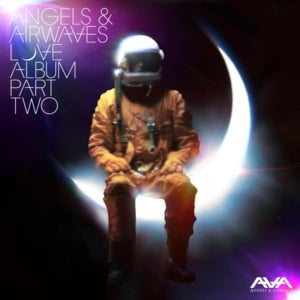 Dry Your Eyes - Angels & Airwaves