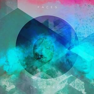 Faces - Ladytron