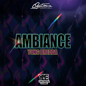 Ambiance - Yung Bredda