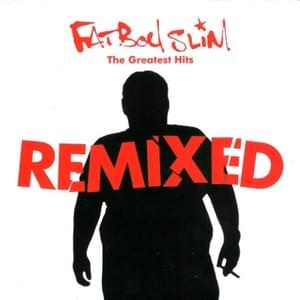 Kidda’s Fatboy Bouillabaisse - Fatboy Slim