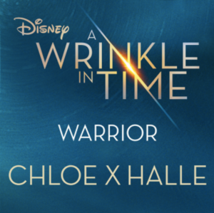 Warrior (from A Wrinkle in Time) - Chloe x Halle