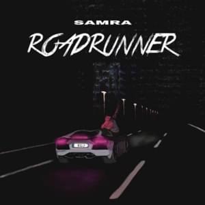 Roadrunner - Samra