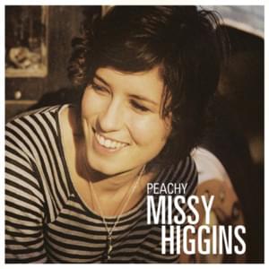 Peachy - Missy Higgins