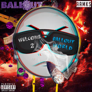 Welcome 2 Ballout World - Ballout (Ft. Chief Keef & Tadoe)