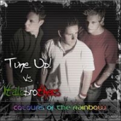 Colours of the Rainbow - Tune Up! & Italobrothers